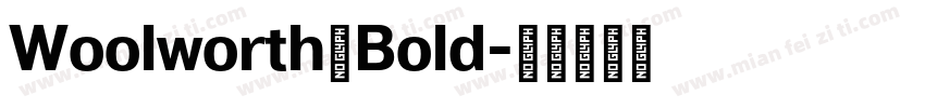 Woolworth Bold字体转换